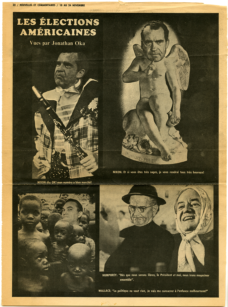 Photomontage satirique sur la réélection de Richard Nixon et signé Jonathan Oka (pseudonyme de Pierre Barret) pour la revue La Semaine, novembre 1968. Archives UdeM, P0468-D-5-D0007-P0045