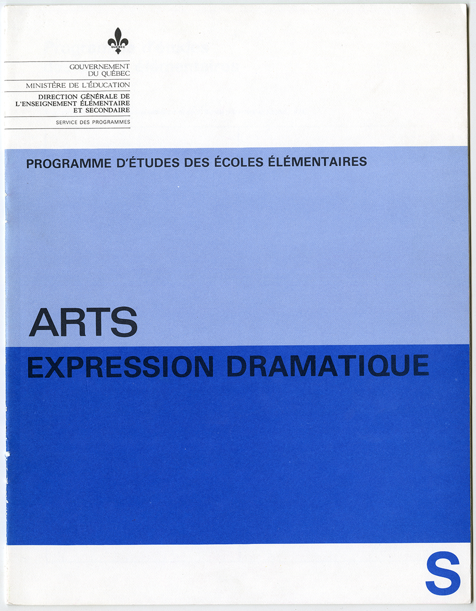 Programme d'études des écoles élémentaires du ministère de l’Éducation du Québec pour la discipline Arts : Expression dramatique, 1972. Archives UdeM, P0419-I-D0008