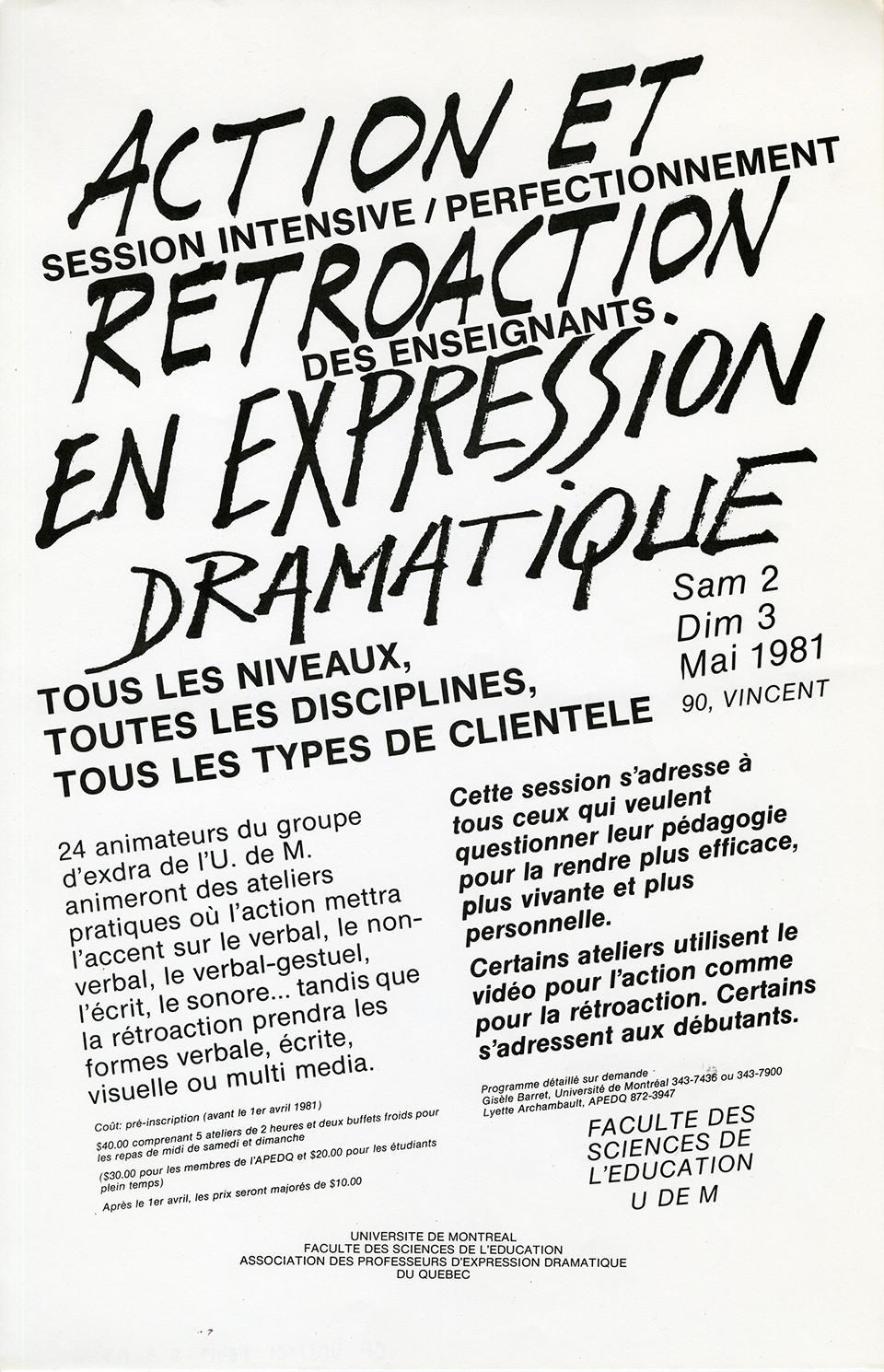 Affiche annonçant une session intensive de perfectionnement des enseignants en expression dramatique, organisée par l’APEDQ à la Faculté des sciences de l’éducation de l’UdeM, 1981. Archives UdeM, P0419-E-4-D0006