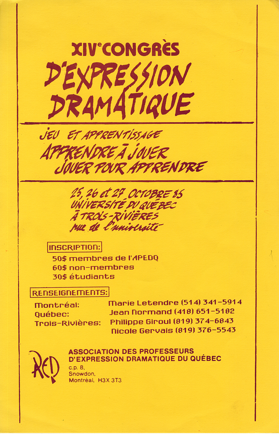 Affiche du XIVe congrès d’expression dramatique, « Jeu et apprentissage : Apprendre à jouer, jouer pour apprendre », organisé par l’APEDQ à l’Université du Québec à Trois-Rivières, 1985. Archives UdeM, P0419-K-3-D0006