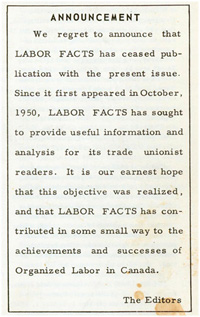 Annoucement. We regret to announce that Labor Facts has ceased publication with the present issue